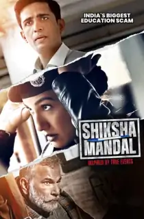 Shiksha Mandal (2022) Season 1 Hindi Complete MX Original WEB Series 480p | 720p | 1080p WEB-DL