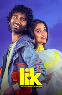 LIK: Love Insurance Kompany (2026) WEB-DL Multi Audio [Hindi ORG. + Tamil + Telugu + Malayalam + Kannada] Full Movie 480p | 720p | 1080p | 2160p 4K