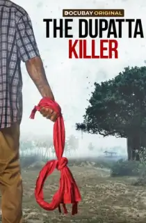 The Dupatta Killer (2025) WEB-DL Multi Audio [Hindi ORG. + Tamil + Telugu] 480p [400MB] | 720p [800MB] | 1080p [1.5GB]