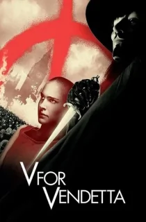 V for Vendetta (2005) BluRay Dual Audio [Hindi ORG. + English] Full Movie 480p | 720p | 1080p | 2160p 4K
