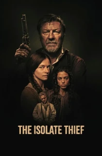 The Isolate Thief (2026) WEB-DL [English With Subtitles] Full Movie 480p | 720p | 1080p | 2160p 4K