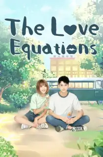 The Love Equations (2020) Season 1 [Hindi ORG. Dubbed] Complete C-Drama WEB Series 720p | 1080p WEB-DL