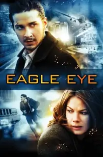 Eagle Eye (2008) BluRay Multi Audio [Hindi ORG. + English + Tamil + Telugu] Full Movie 480p [500MB] | 720p [800MB] | 1080p [2GB]