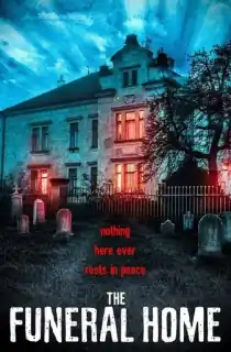 The Funeral Home (2020) WEB-DL Multi Audio {Hindi + Spanish + Tamil + Telugu} 480p [500MB] | 720p [1GB] | 1080p [2GB]
