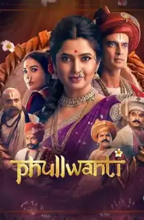 Phullwanti (2024) Dual Audio [Hindi ORG. + Marathi] Full Movie WEB-DL 480p [500MB] | 720p [1.2GB] | 1080p [2.7GB] | 2160p 4K [14.7GB]