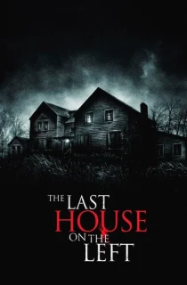 The Last House on the Left (2009) BluRay Dual Audio [Hindi ORG. + English] Full Movie 480p [450MB] | 720p [1GB] | 1080p [2.3GB]