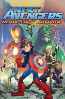 Next Avengers: Heroes of Tomorrow (2008) BluRay Dual Audio [Hindi ORG. + English] Full Movie 480p [300MB] | 720p [750MB] | 1080p [1.6GB]