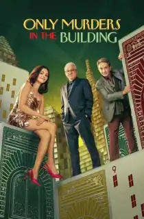 Only Murders in the Building (Season 1-3) [S03E09 Added] {English With Subtitles} WeB-DL 720p [150MB] || 1080p [400MB]