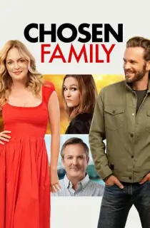 Chosen Family (2024) Dual Audio [Hindi ORG. + English] Full Movie WEB-DL 480p [450MB] | 720p [900MB] | 1080p [1.6GB]