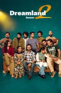 Dreamland (2023) Season 1-2 [S02 Ep08-10 Added] Complete Punjabi WEB Series 480p | 720p | 1080p WEB-DL
