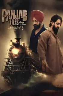 Panjab Files (2024) WEB-DL Punjabi Full Movie 480p [350MB] | 720p [1GB] | 1080p [2.2GB]