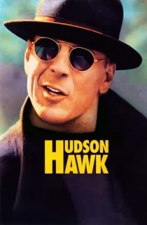 Hudson Hawk (1991) BluRay Dual Audio [Hindi ORG. + English] Full Movie 480p | 720p | 1080p