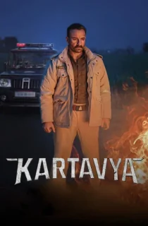 Kartavya (2026) WEB-DL Multi Audio [Hindi + Tamil + Telugu] Full Movie 480p | 720p | 1080p | 2160p 4K