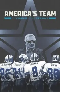 America’s Team: The Gambler and His Cowboys – Netflix Original (2025) Season 1 Dual Audio [Hindi ORG. + English] WEB Series 720p | 1080p WEB-DL