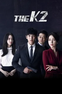 The K2 (2016) Season 1 Dual Audio [Hindi ORG. + Korean] Complete K-Drama WEB Series 720p | 1080p WEB-DL