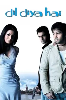 Dil Diya Hai (2006) Hindi Full Movie WEB-DL 480p | 720p | 1080p