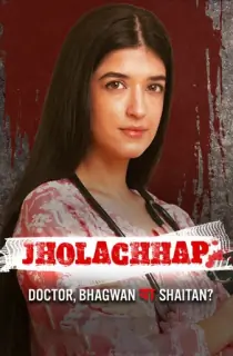 Jholachhap Season 1 (2022) Hindi Voot Original Complete Web Series 480p | 720p | WEB-DL
