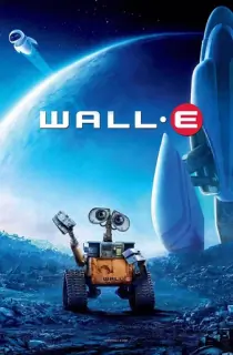 WALL·E (2008) BluRay Dual Audio [Hindi ORG. + English] Full Movie 480p | 720p | 1080p | 2160p 4K