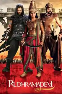 Rudhramadevi (2015) WEB-DL Dual Audio [Hindi ORG. + Telugu] Full Movie 480p | 720p | 1080p