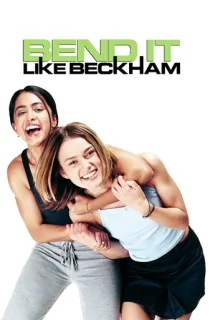 Bend It Like Beckham (2002) BluRay Dual Audio [Hindi ORG. + English] Full Movie 480p [350MB] | 720p [1GB] | 1080p [2.3GB]