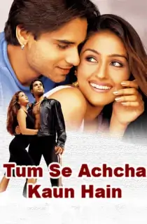 Tum Se Achcha Kaun Hai (2002) Hindi Full Movie WEB-DL 480p | 720p | 1080p