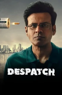 Despatch – Director’s Cut (2024) WEB-DL Hindi Full Movie 480p [500MB] | 720p [1.4GB] | 1080p [2.1GB]