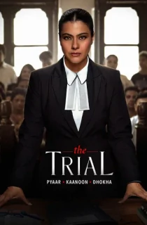 The Trial – Pyaar, Kaanoon, Dhokha (Season 1-2) [Hindi + Multi Audio] Hotstar Special Complete Web Series 480p | 720p | 1080p WEB-DL