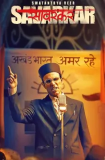 Swatantrya Veer Savarkar (2024) WEB-DL Hindi Full Movie 480p | 720p | 1080p
