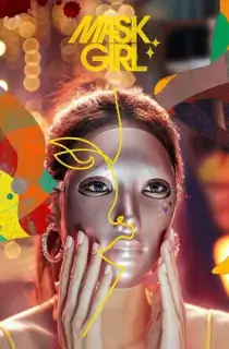 Mask Girl (2023) Season 1 Multi Audio [Hindi ORG. + English + Korean] Netflix Original WEB Series 480p | 720p | 1080p WEB-DL