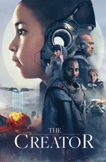 The Creator (2023) WEB-DL Dual Audio [Hindi (HQ-Dubbed) + English] Full Movie 480p [400MB] | 720p [1.2GB] | 1080p [2.7GB]