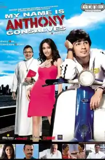 My Name Is Anthony Gonsalves (2008) Hindi Full Movie WEB-DL 480p | 720p | 1080p