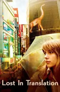 Lost in Translation (2003) BluRay Dual Audio [Hindi ORG. + English] 480p [340MB] | 720p [1GB] | 1080p [2.2GB]