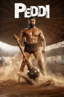 Peddi (2026) NF WEB-DL Multi Audio [Hindi ORG. + Tamil + Telugu + Malayalam + Kannada] Full Movie 480p | 720p | 1080p | 2160p 4K