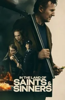 In The Land Of Saints And Sinners (2023) BluRay Multi Audio [Hindi ORG. + English + Tamil + Telugu] Full Movie 480p [650MB] | 720p [1.2GB] | 1080p [2.2GB]