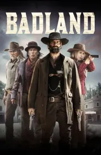 Badland (2019) BluRay Dual Audio [Hindi ORG. + English] Full Movie 480p | 720p | 1080p