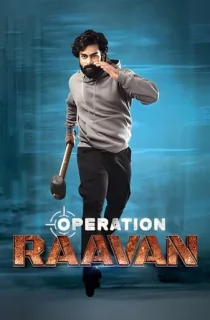 Operation Raavan (2024) Dual Audio [Hindi ORG. + Telugu] Full Movie WEB-DL 480p [400MB] | 720p [1.3GB] | 1080p [2.8GB] | 2160p 4K [3.8GB]