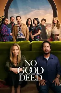 No Good Deed (2024) Season 1 Complete Dual Audio {Hindi-English} NetFlix Original WEB Series 480p | 720p | 1080p WEB-DL