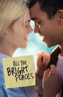 All the Bright Places (2020) Full Movie {English With Subtitles} 480p [400MB] | 720p [850MB]
