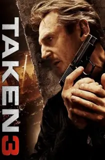 Taken 3 (2014) BluRay [English With Subtitles] Full Movie 480p | 720p | 1080p