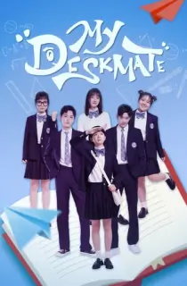 My Deskmate (2021) Season 1 [Hindi + Multi Audio] Complete C-Drama WEB Series 720p | 1080p WEB-DL