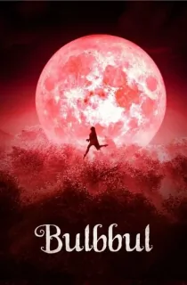 Bulbbul (2020) WEB-DL Hindi Full Movie 480p | 720p | 1080p