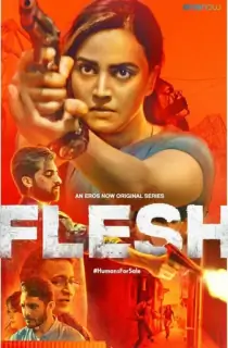 Flesh (2020) Season 1 Complete Hindi WEB Series 480p | 720p | 1080p WEB-DL