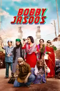 Bobby Jasoos (2014) WEB-DL Hindi Full Movie 480p | 720p | 1080p