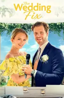 The Wedding Fix (2022) WEB-DL Dual Audio [Hindi ORG. + English] Full Movie 480p [300MB] | 720p [800MB] | 1080p [1.8GB]