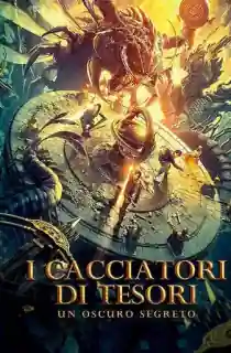 Mojin: Mysterious Treasure (2020) Hindi Dubbed 480p [300MB] | 720p [750MB]