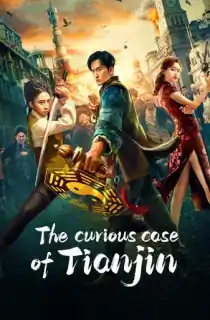 The Curious Case of Tianjin (2022) Dual Audio [Hindi + Chinese] WeB-DL 480p [250MB] | 720p [700MB] | 1080p [1GB]