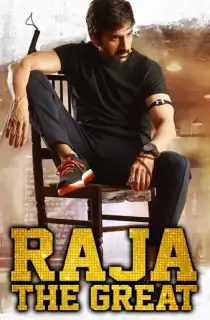 Raja The Great (2017) WEB-DL Dual Audio [Hindi ORG. + Telugu] Full Movie 480p | 720p | 1080p
