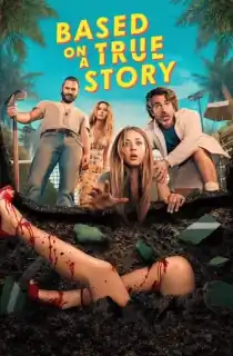 Based on a True Story – Season 2 (2024) Dual Audio {Hindi-English} Series 480p | 720p | 1080p WEB-DL