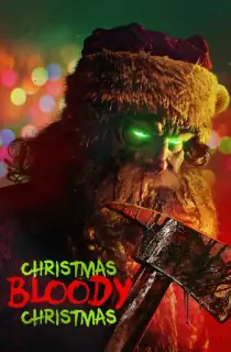 Christmas Bloody Christmas (2022) BluRay {English With Subtitles} Full Movie 480p [300MB] | 720p [710MB] | 1080p [2GB]