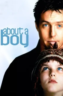 About a Boy (2002) BluRay Dual Audio [Hindi ORG. + English] Full Movie 480p | 720p | 1080p